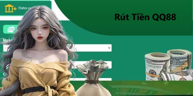 Điều kiện thực hiện giao dịch rút tiền QQ88