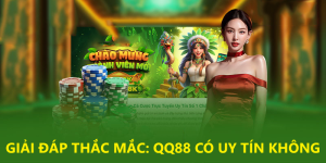 QQ88 Có Uy Tín Không