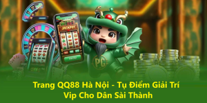 Trang QQ88 Hà Nội